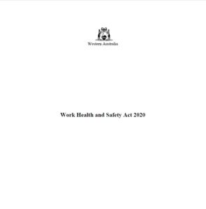 Work Health & Safety Act 2020 | HSS GROUP